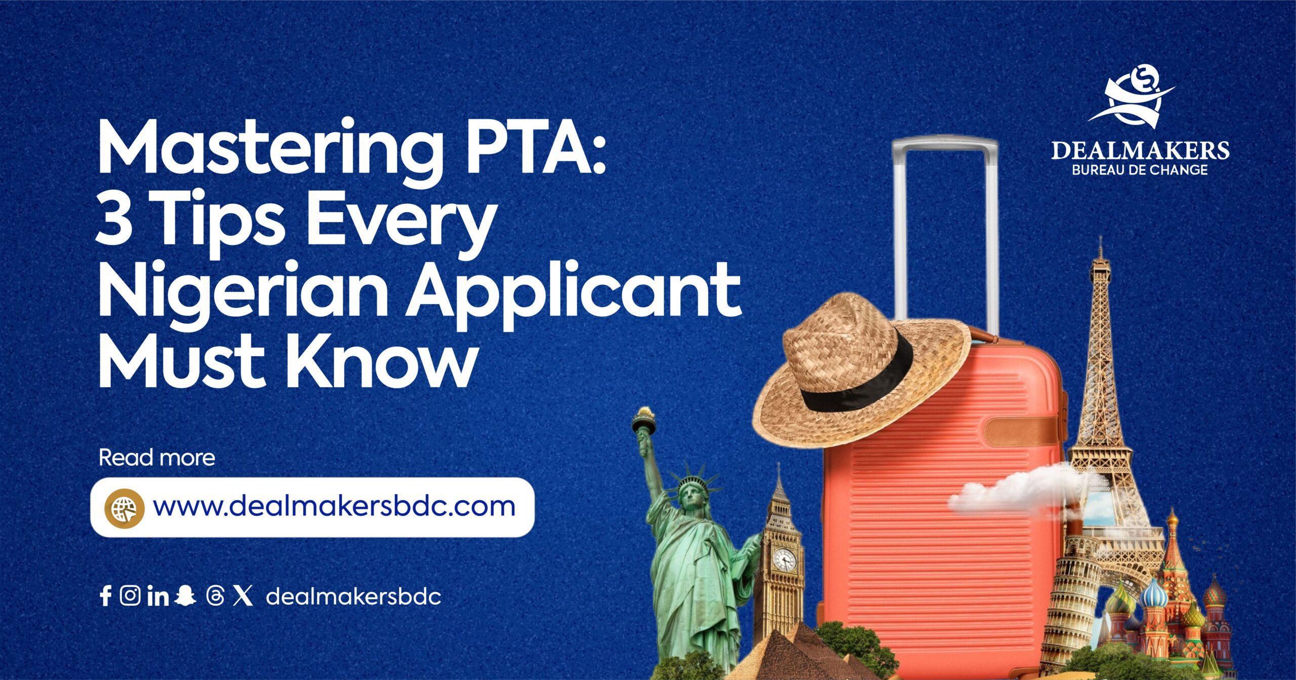Mastering PTA: 3 Tips Every Nigerian Applicant Must Know
