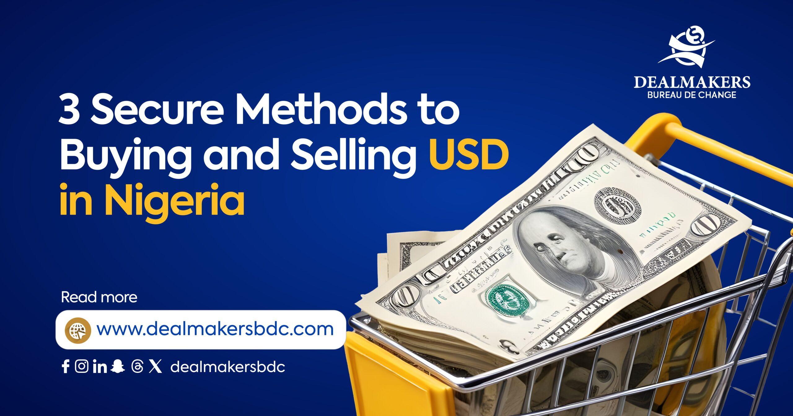 3 Secure Methods for Buying and Selling USD in Nigeria
