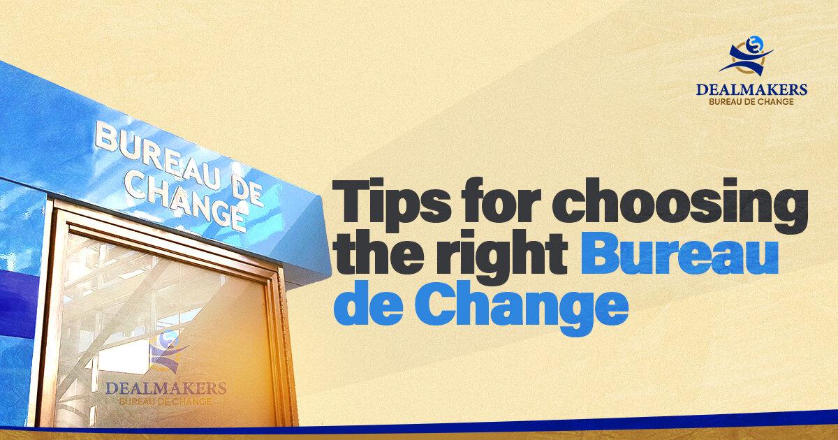 Tips for Choosing the Right Bureau de Change