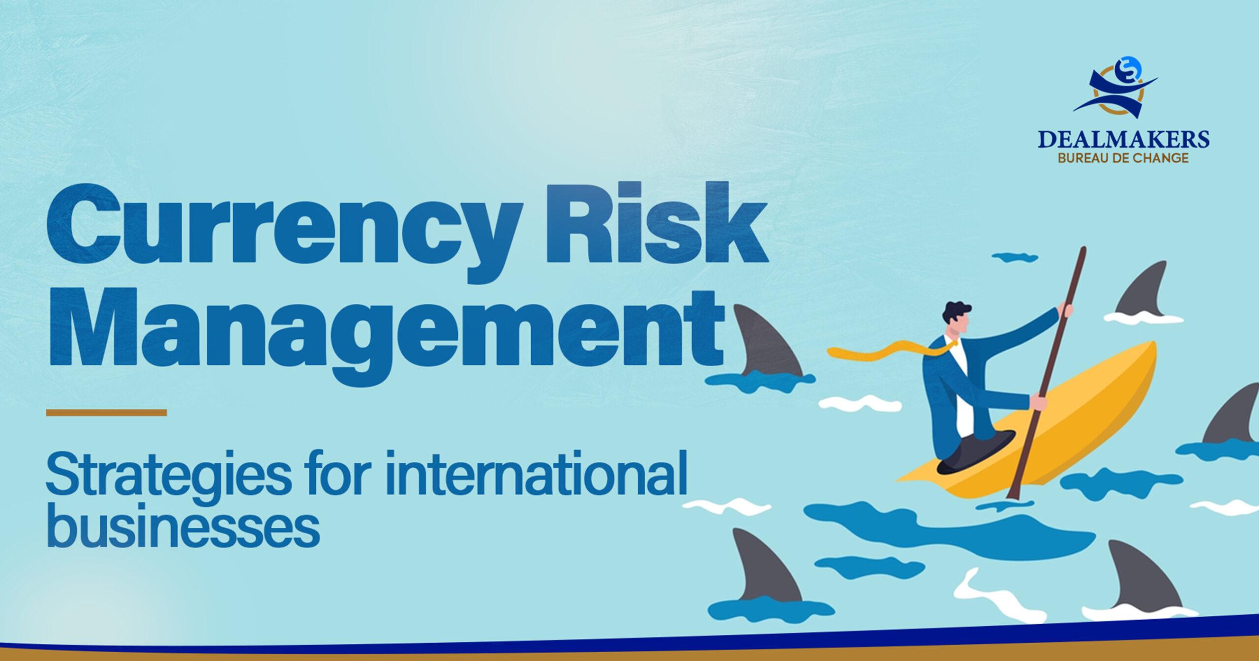 Risk Management Strategies for Businesses Operating in Multiple Countries