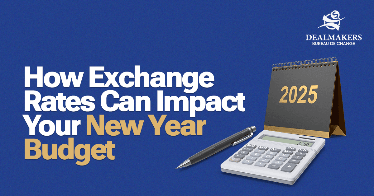 How Exchange Rates Can Impact Your New Year Budget