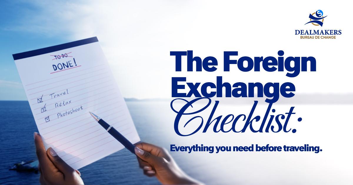 The Foreign Exchange Checklist: Everything You Need Before Traveling.