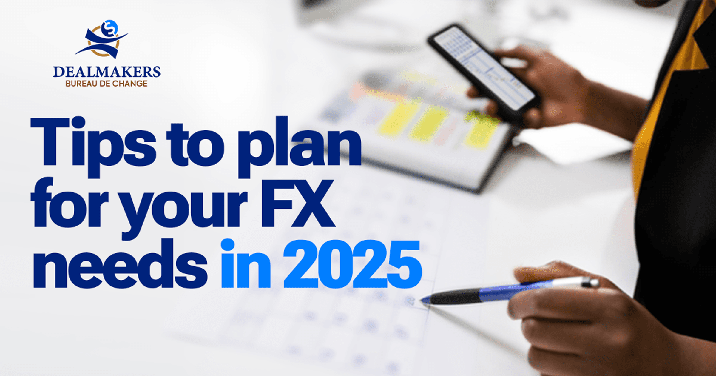 Tips to Plan for Your FX Needs in 2025